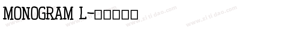 MONOGRAM L字体转换